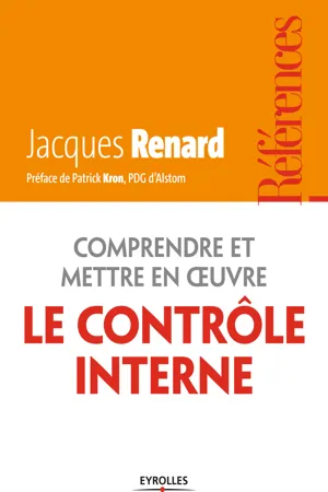 Comprendre et mettre en oeuvre le contrôle interne