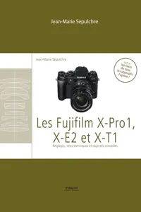 Les Fujifilm X-Pro1, X-E2 et XT1_cover