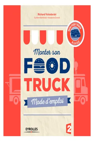 Monter son food truck mode d'emploi