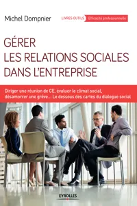 Gérer les relations sociales dans l'entreprise_cover