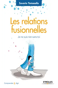 Les relations fusionnelles_cover