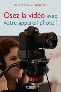 Osez la vidéo avec votre appareil photo !_cover