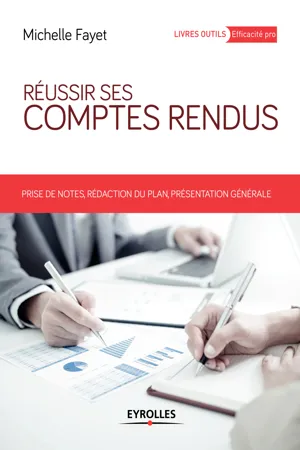 Réussir ses comptes rendus