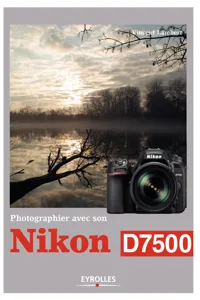 Photographier avec son Nikon D7500_cover