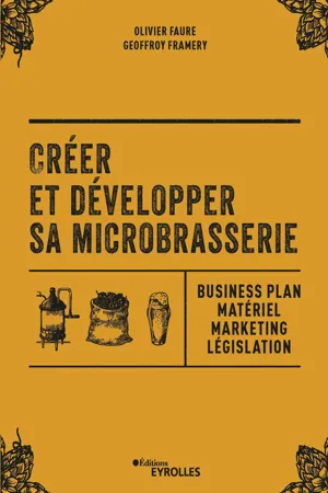 Créer et développer sa microbrasserie