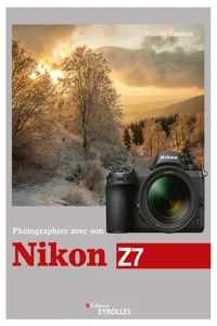 Photographier avec son Nikon Z7_cover