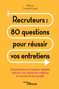 Recruteurs : 80 questions pour réussir vos entretiens_cover