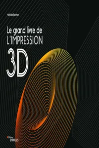 Le grand livre de l'impression 3d_cover