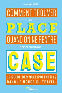 Comment trouver sa place quand on ne rentre dans aucune case_cover