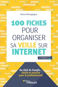 100 fiches pour organiser sa veille sur Internet_cover