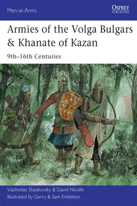 Armies of the Volga Bulgars & Khanate of Kazan_cover