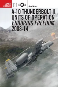 A-10 Thunderbolt II Units of Operation Enduring Freedom 2008-14_cover