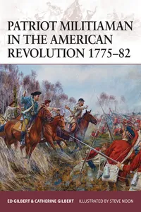 Patriot Militiaman in the American Revolution 1775–82_cover