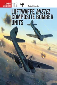 Luftwaffe Mistel Composite Bomber Units_cover