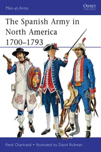 The Spanish Army in North America 1700–1793_cover