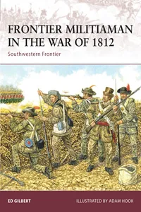 Frontier Militiaman in the War of 1812_cover