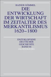 Die Entwicklung der Wirtschaft im Zeitalter des Merkantilismus 1620-1800_cover