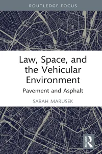 Law, Space, and the Vehicular Environment_cover