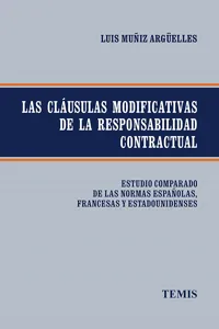 Las cláusulas modificativas de la responsabilidad contractual_cover