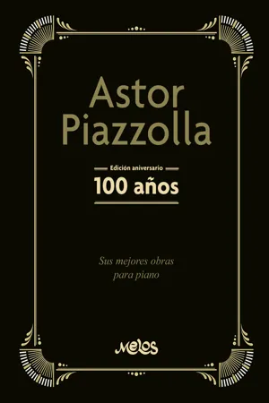 Astor Piazzolla, 100 años