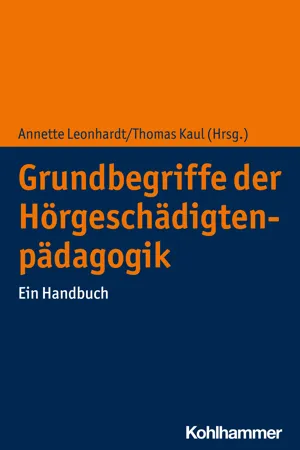 Grundbegriffe der Hörgeschädigtenpädagogik