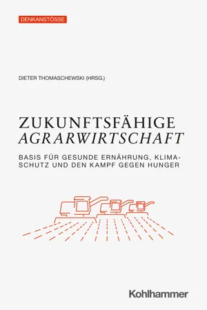 Zukunftsfähige Agrarwirtschaft