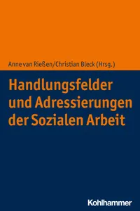 Handlungsfelder und Adressierungen der Sozialen Arbeit_cover