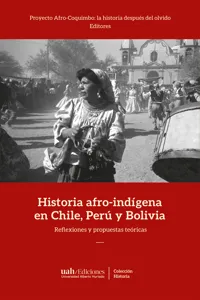 Historia afro-indígena en Chile, Perú y Bolivia_cover