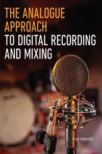 The Analogue Approach to Digital Recording and Mixing_cover