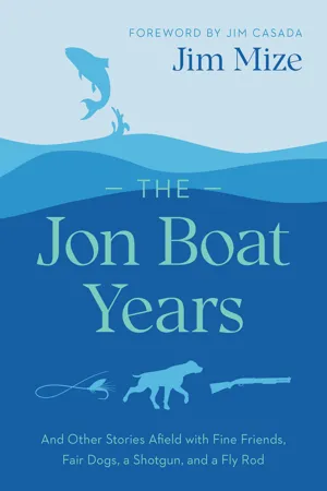 The Jon Boat Years