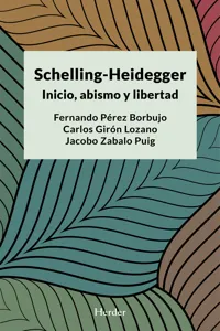 Schelling-Heidegger: Inicio, abismo y libertad_cover