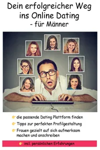 Dein erfolgreicher Weg ins Online Dating - für Männer_cover