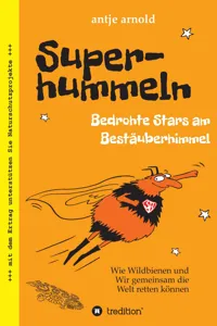 Superhummeln - Bedrohte Stars am Bestäuberhimmel_cover