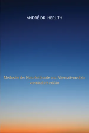 Methoden der Naturheilkunde und Alternativmedizin