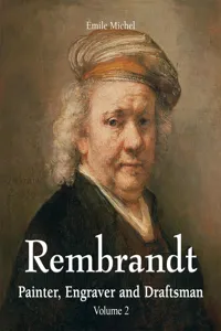 Rembrandt - Painter, Engraver and Draftsman - Volume 2_cover