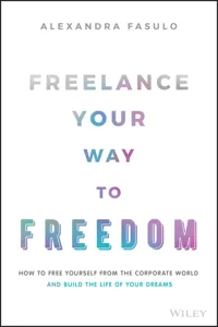 Freelance Your Way to Freedom_cover