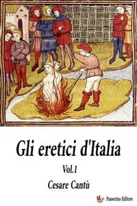 Gli Eretici d'Italia. Vol. 1_cover