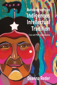 Autobiography as Indigenous Intellectual Tradition_cover