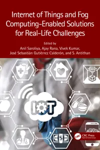 Internet of Things and Fog Computing-Enabled Solutions for Real-Life Challenges_cover