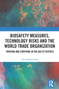 Biosafety Measures, Technology Risks and the World Trade Organization_cover