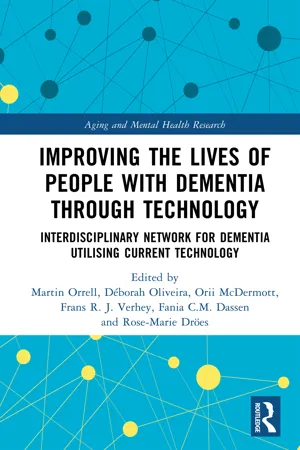 Improving the Lives of People with Dementia through Technology