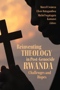Reinventing Theology in Post-Genocide Rwanda_cover