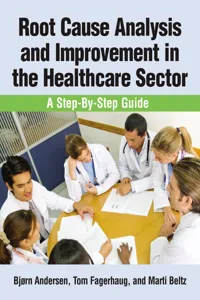 Root Cause Analysis and Improvement in the Healthcare Sector_cover