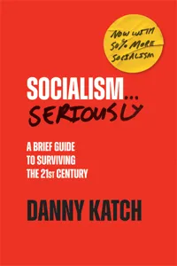 Socialism . . . Seriously_cover