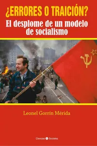 ¿Errores o traición? El desplome de un modelo de socialismo_cover