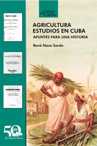 Agricultura. Estudios en Cuba. Apuntes para una historia_cover