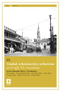 Ciudad, urbanización y urbanismo en el siglo XX venezolano_cover