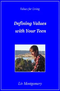 Defining Values with Your Teen_cover