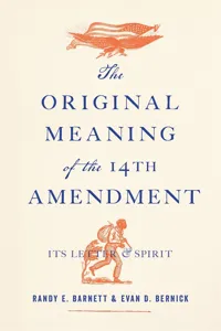 The Original Meaning of the Fourteenth Amendment_cover
