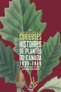 Curieuses histoires de plantes du Canada, tome 5_cover